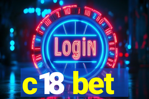 c18 bet